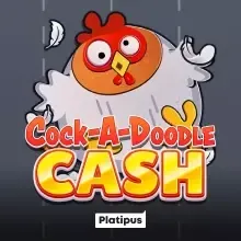 Platipus cockadoodle cash